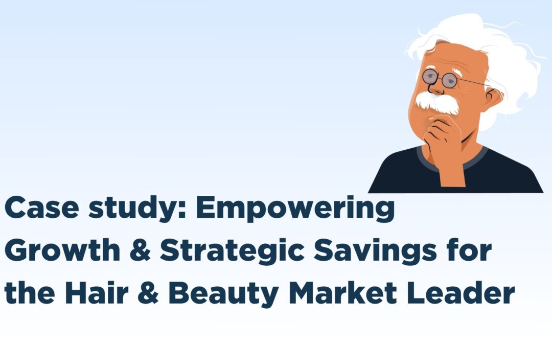 Case Study: Empowering Growth and Strategic Savings for the Hair & Beauty Market Leader